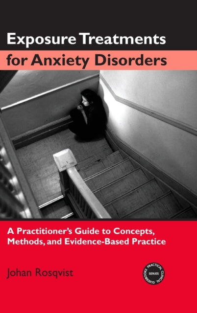Book cover of: Exposure Treatments for Anxiety Disorders. By: Johan Rosqvist