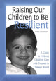 Book cover of: Raising Our Children to Be Resilient. By: Linda Goldman