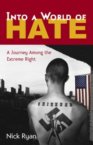 Into a World of Hate