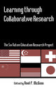 Book cover of: Learning through Collaborative Research. By: Noel F. McGinn