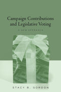 Campaign Contributions and Legislative Voting