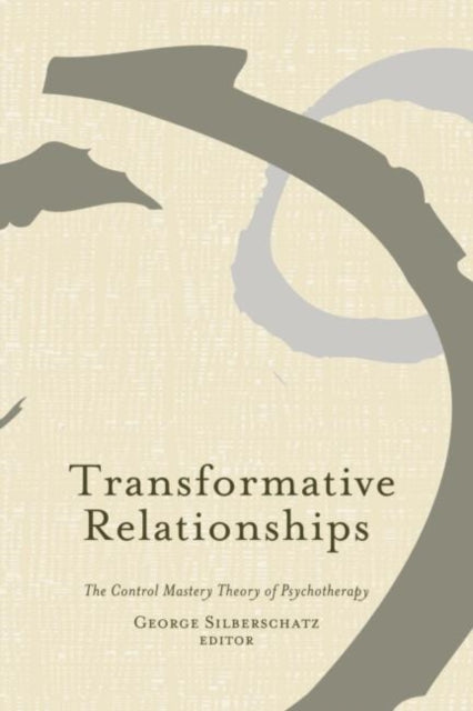 Book cover of: Transformative Relationships. By: George Silberschatz