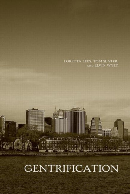 Book cover of: Gentrification. By: Loretta Lees