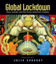 Book cover of: Global Lockdown. By: Julia Chinyere Oparah