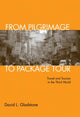 Book cover of: From Pilgrimage to Package Tour. By: David L. Gladstone