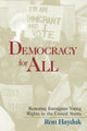 Book cover of: Democracy for All. By: Ron Hayduk
