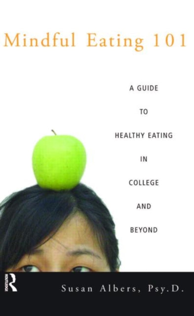 Book cover of: Mindful Eating 101. By: Susan Albers