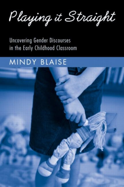 Book cover of: Playing It Straight. By: Mindy Blaise