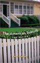 Book cover of: American Suburb. By: Jon C Teaford, Jon C. Teaford