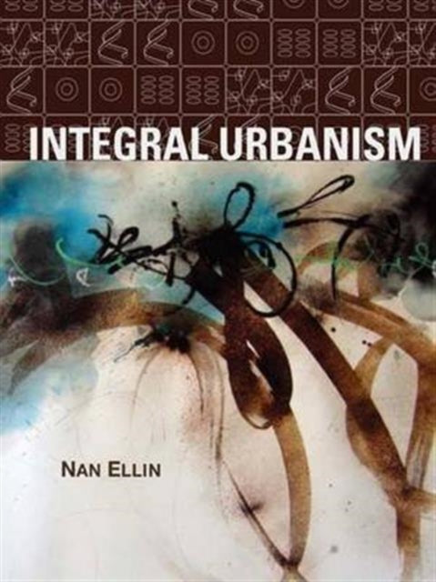 Book cover of: Integral Urbanism