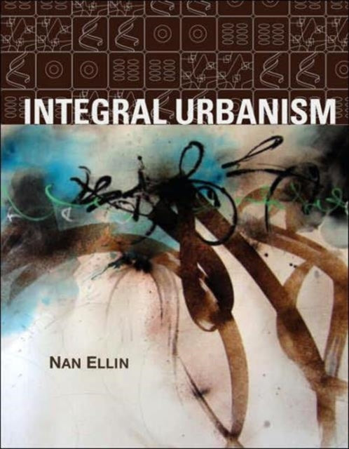 Book cover of: Integral Urbanism