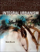 Book cover of: Integral Urbanism