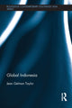 Book cover of: Global Indonesia. By: J Gelman Taylor