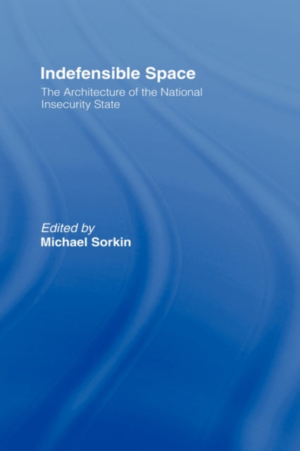 Book cover of: Indefensible Space. By: Michael Sorkin