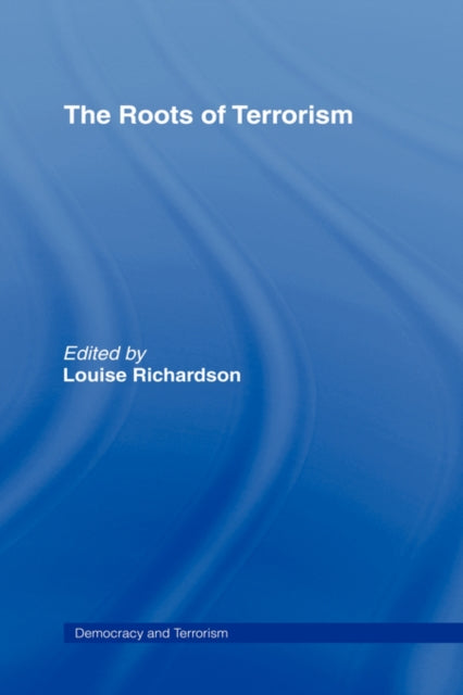 Book cover of: Roots of Terrorism. By: Louise Richardson