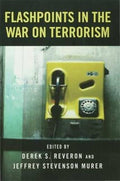 Flashpoints in the War on Terrorism