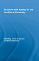 Book cover of: Structure and Agency in the Neoliberal University. By: Canaan. Shumar.