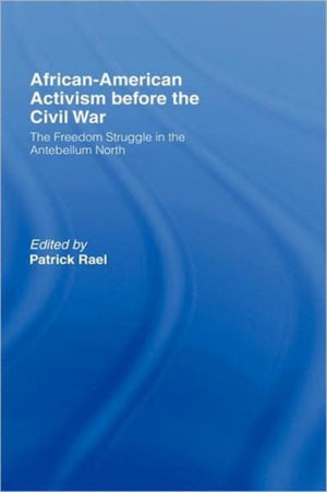 African-American Activism before the Civil War
