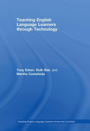 Teaching English Language Learners through Technology