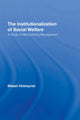 Book cover of: Institutionalization of Social Welfare. By: Mikael Holmqvist