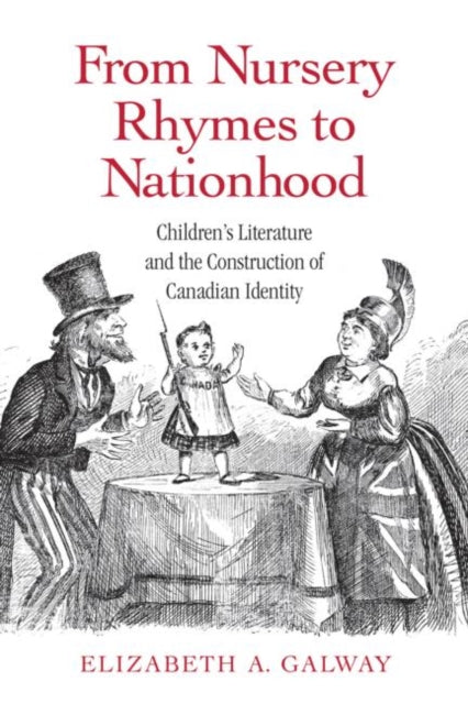 Book cover of: From Nursery Rhymes to Nationhood. By: Elizabe Galway