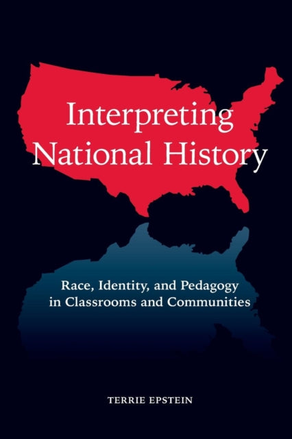 Book cover of: Interpreting National History. By: Terrie Epstein