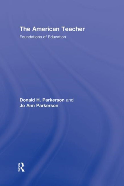 Book cover of: American Teacher. By: Donald Parkerson