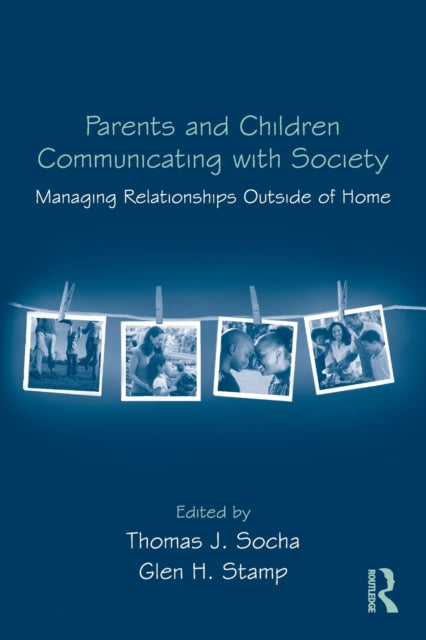 Book cover of: Parents and Children Communicating with Society. By: Thomas J. Socha