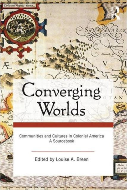 Book cover of: Converging Worlds. By: Louise A. Breen