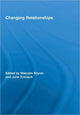 Book cover of: Changing Relationships. By: Malcolm Brynin