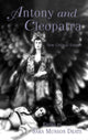 Book cover of: Antony and Cleopatra. By: Sara  Munson Deats