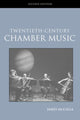 Book cover of: Twentieth-Century Chamber Music