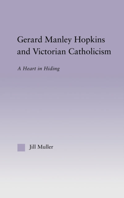 Gerard Manley Hopkins and Victorian Catholicism