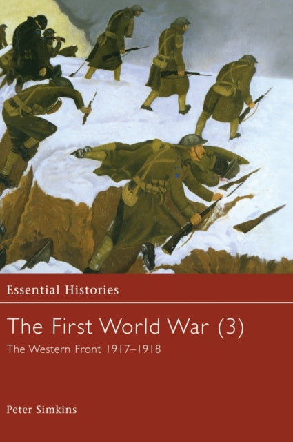 Book cover of: First World War, Vol. 3. By: Peter Simkins