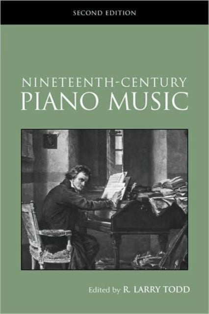 Book cover of: Nineteenth-Century Piano Music. By: R. Larry Todd
