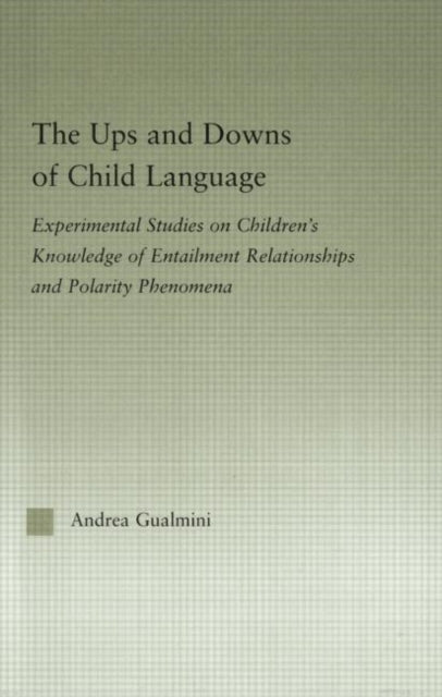 Book cover of: Ups and Downs of Child Language