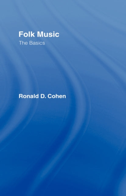 Book cover of: Folk Music: The Basics