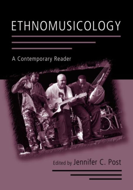 Book cover of: Ethnomusicology. By: Jennifer C. Post