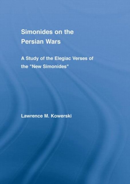 Book cover of: Simonides on the Persian Wars