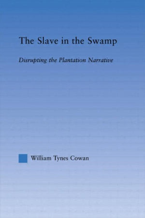 The Slave in the Swamp