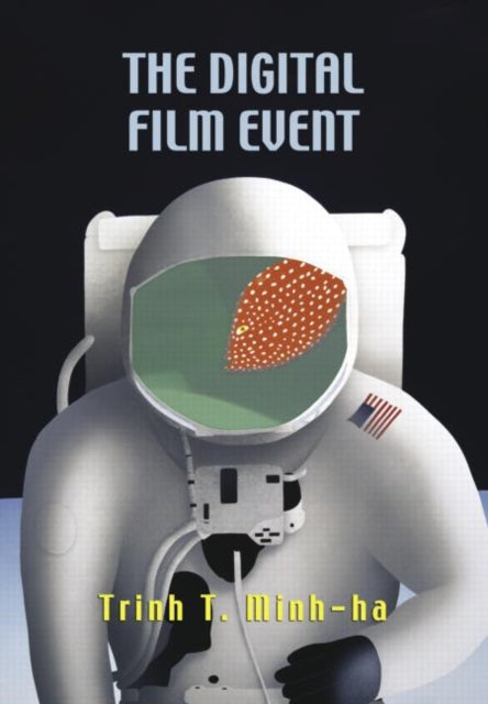 Book cover of: Digital Film Event. By: Trinh T. Minh-ha