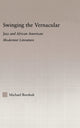 Book cover of: Swinging the Vernacular. By: Michael Borshuk