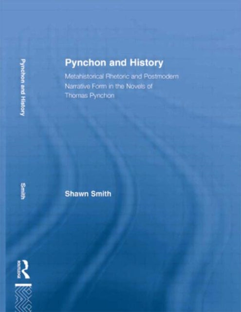 Book cover of: Pynchon and History