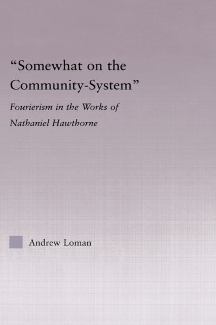 Book cover of: Somewhat on the Community System. By: Andrew Loman