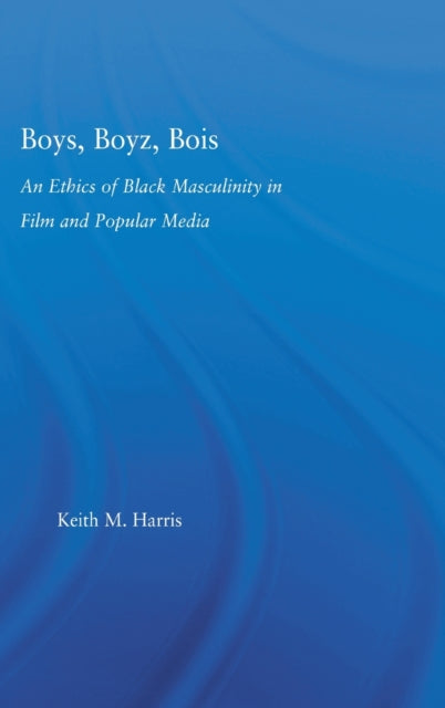 Book cover of: Boys, Boyz, Bois. By: Keith Harris