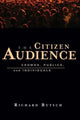 Book cover of: Citizen Audience. By: Richard Butsh