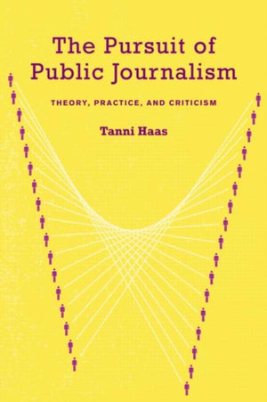 The Pursuit of Public Journalism