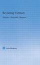 Book cover of: Revisiting Vietnam. By: Julia Bleakney