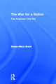 Book cover of: War for a Nation. By: Susan-Mary Grant