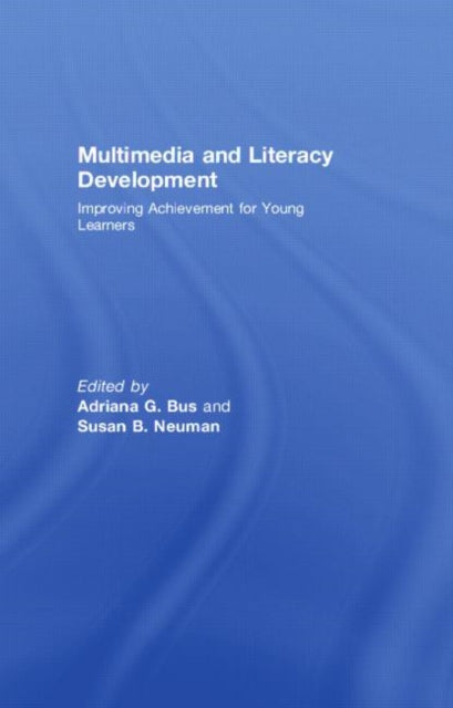 Book cover of: Multimedia and Literacy Development. By: Adriana G. Bus, A. G. Bus